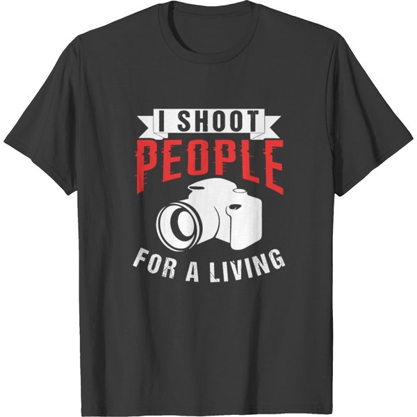 I Shoot People For A Living T-Shirt-image