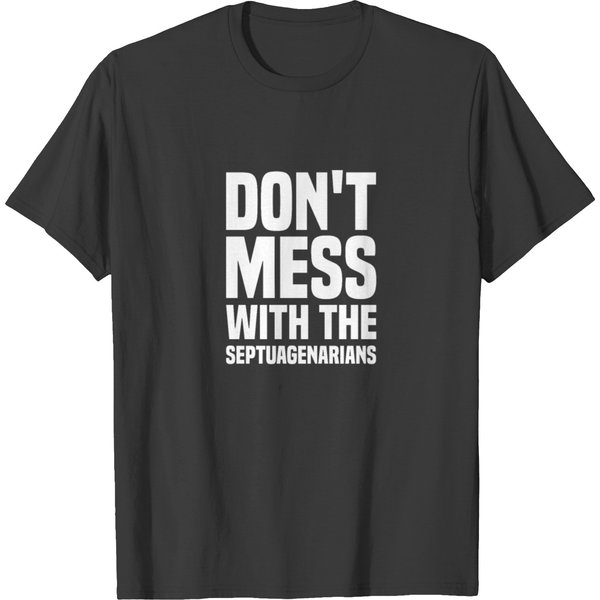 Septuagenarian 70 Years Old 70Th Birthday T-Shirt-image