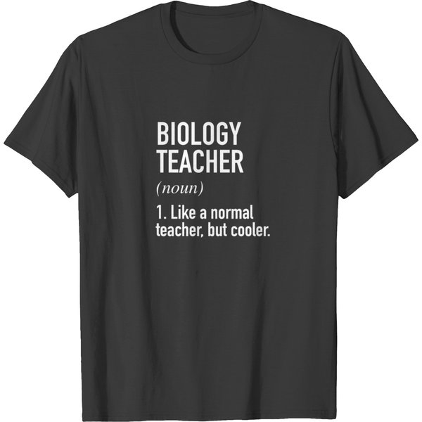 Biology Teacher Defined T-Shirt-image