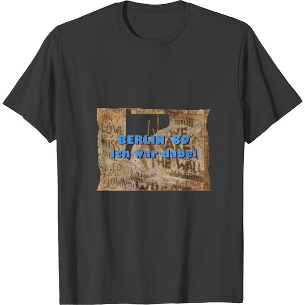Berlin 89 - I Was There - Berlin Wall T-Shirt-image