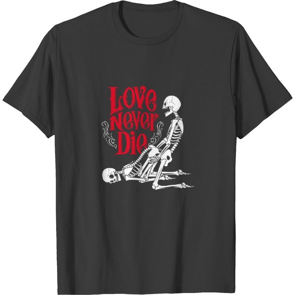 Love Never Dies T-Shirt T-Shirt-image