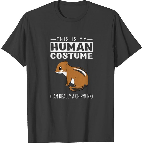 This Is My Human Costume I'm Really A Chipmunk T-Shirt-image
