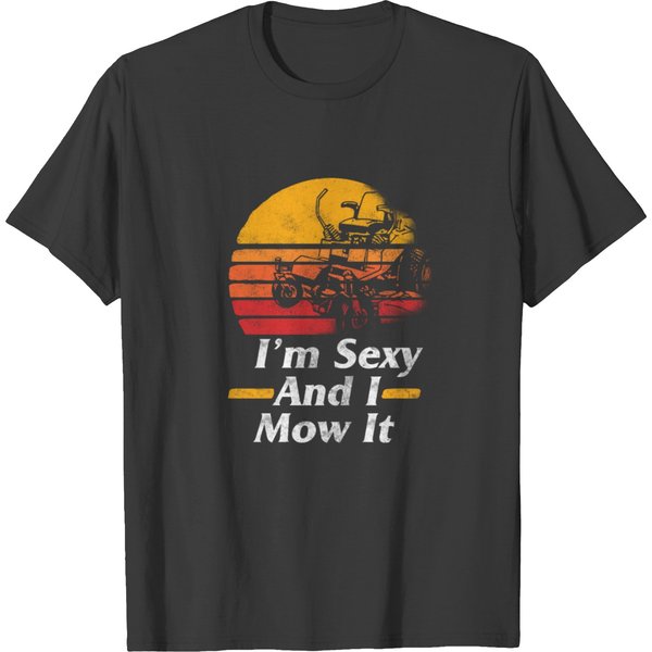 Vintage I'm Sexy And I Mow It Lawn Mower Shirt T-Shirt-image