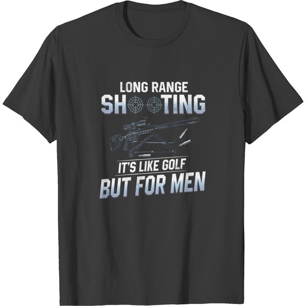 Long Range Shooting It's Like Golf But For Men T-Shirt-image