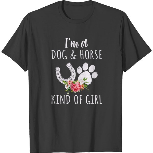 I'm D Dog & Horse Kind Of Girl T-Shirt T-Shirt-image