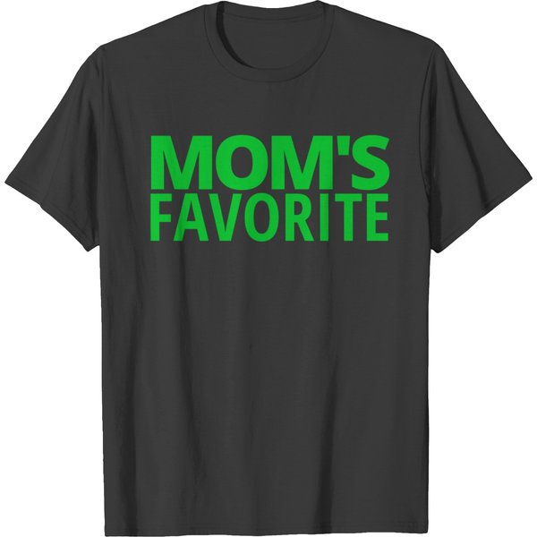 Mom's Favorite (In Green Letters) T-Shirt-image