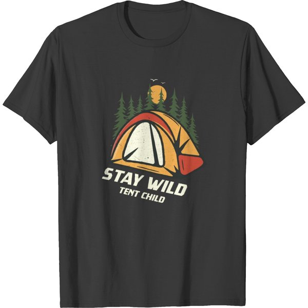 Stay Wild Tent Child/Staying A Wild Tent Child T-Shirt-image
