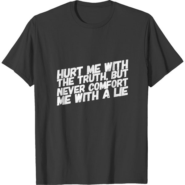 The Truth Is Better Than A Lie T-Shirt-image