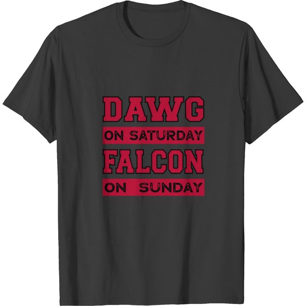 Dawg On Saturday Falcon On Sunday Atlanta Athens F T-Shirt-image