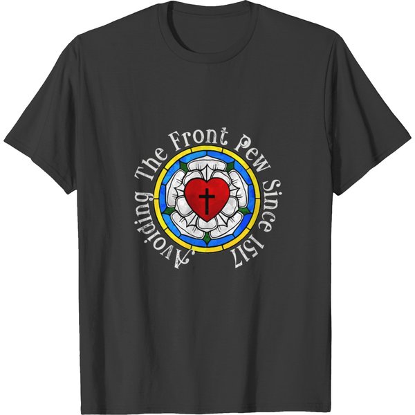 Funny Martin Luther Rose 1517 For Lutheran Confirm T-Shirt-image