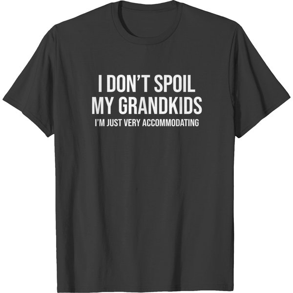 I Don't Spoil My Grandkids I'm Just Very T-Shirt-image