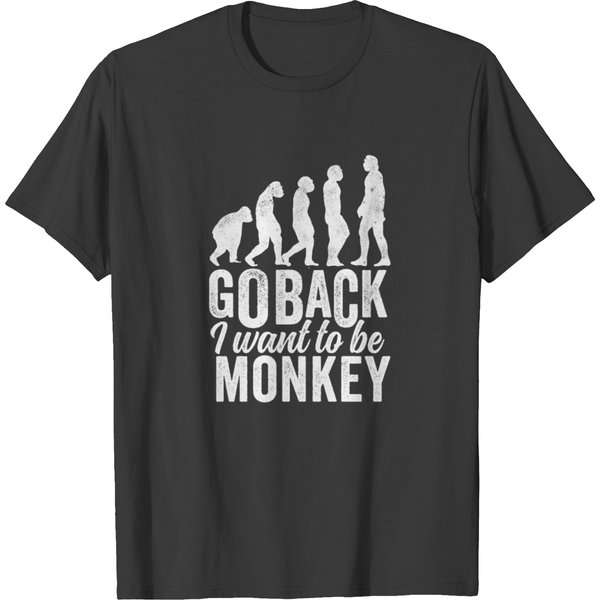 Go Back I Want To Be Monkey T-Shirt-image