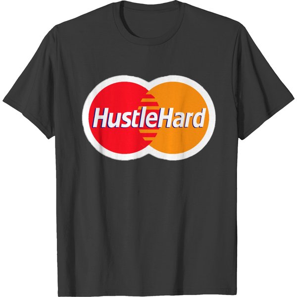 Hustle Hard Master Card Entrepreneur T-Shirt-image