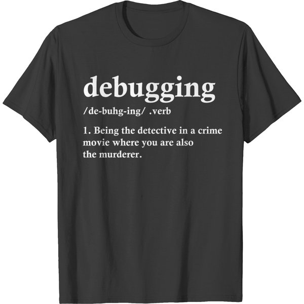 Debugging Funny Definition Coding Programming T-Shirt-image