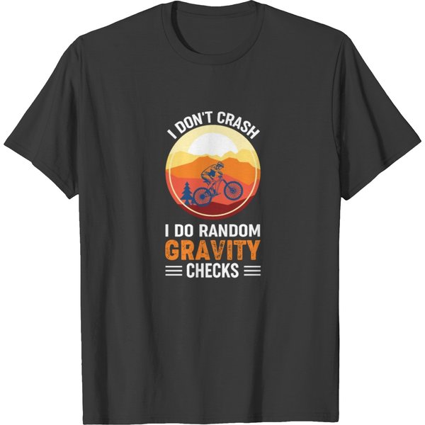 I Don't Crash Mtb Mountain Biker Gift T-Shirt-image