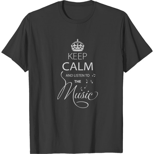 Keep Calm And Listen To The Music White T-Shirt-image