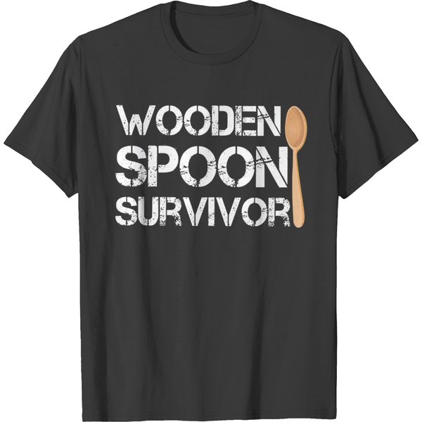 Wooden Spoon Survivor Funny And Humor T Shirt T-Shirt-image