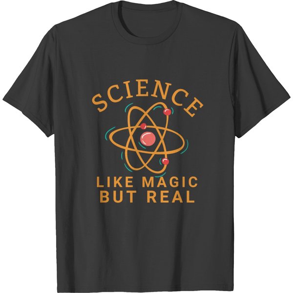 Science Like Magic But Real - Scientific Research T-Shirt-image