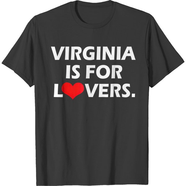 Virginia Is For The Lovers Funny Cool T T-Shirt-image