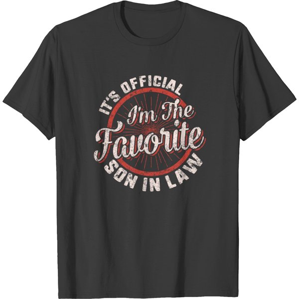 Favorite Son In Law Shirt, It's Official I'm The T-Shirt-image