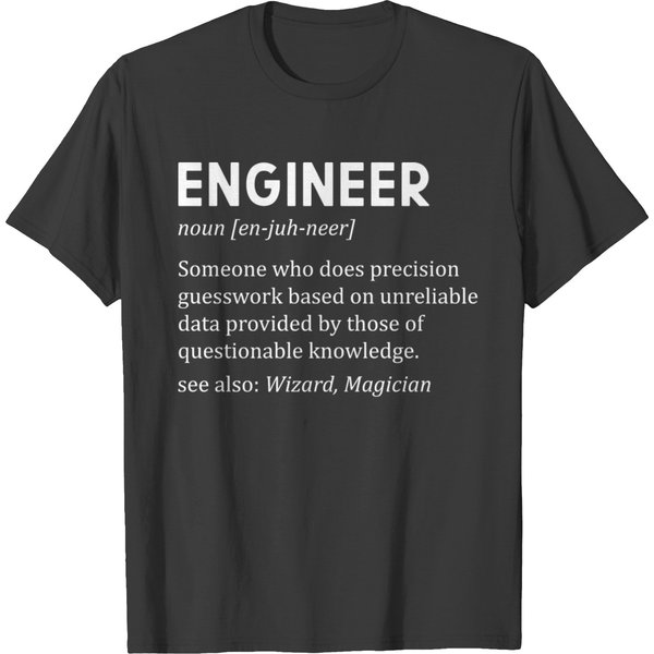 Engineer Definition Funny Sarcastic Engineering T-Shirt-image