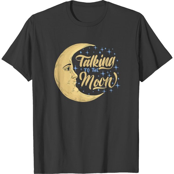 Talking To The Moon T-Shirt-image