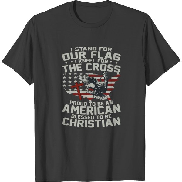 I Stand For Our Flag I Kneel For The Cross Proud T-Shirt-image