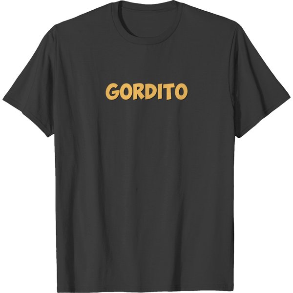 Gordito, Spanish Slang Gordito T-Shirt-image