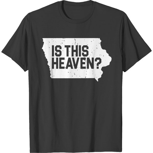 Is This Heaven Iowa T-Shirt-image