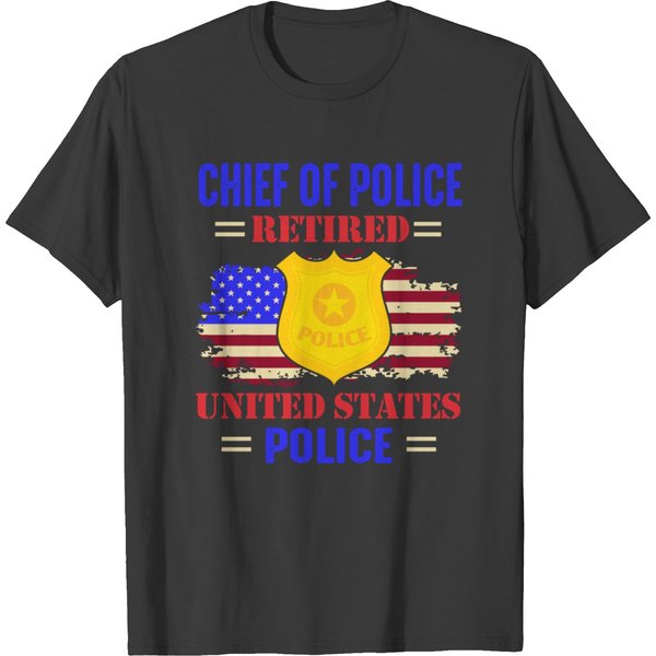 Chief Of Police Retired United States Police T-Shirt-image