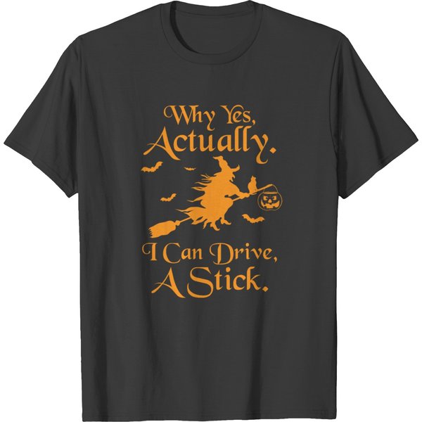 Why Yes, Actually I Can Drive A Stick T-Shirt-image