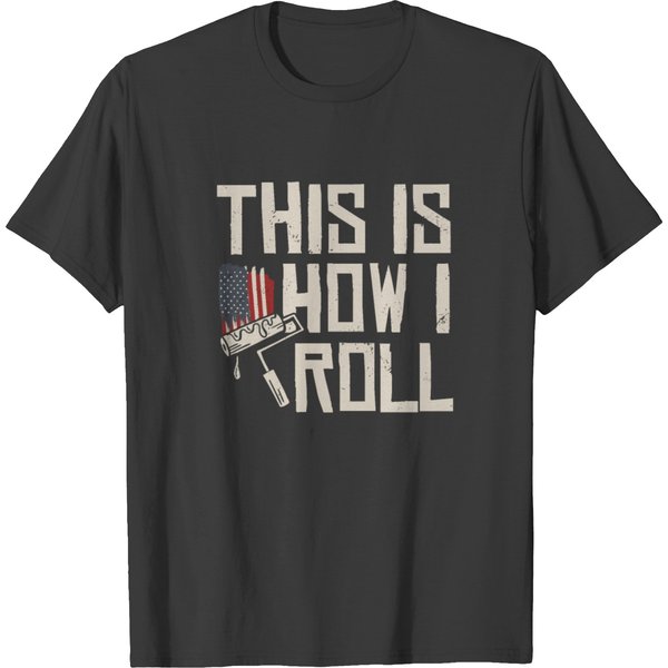 This Is How I Roll Painter Usa Flag T-Shirt-image