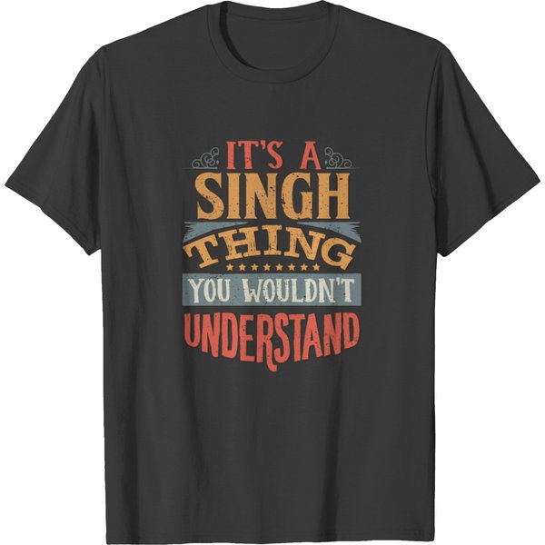It's A Singh Thing You Wouldn't Understand - T-Shirt-image
