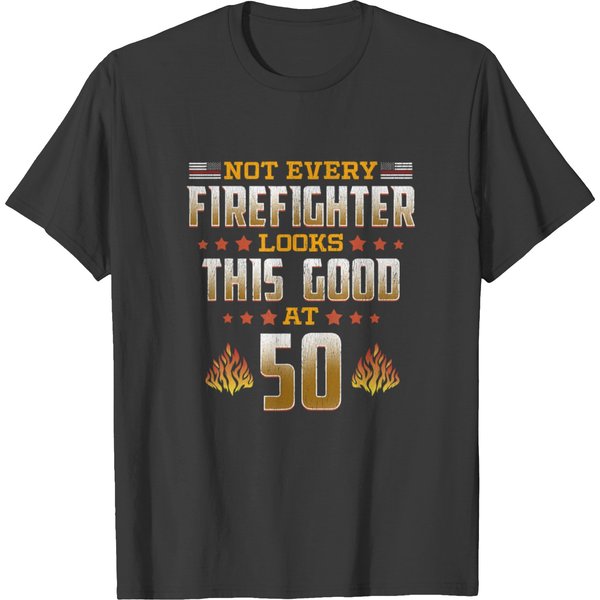 Firefighter 50Th Birthday Gift T-Shirt-image
