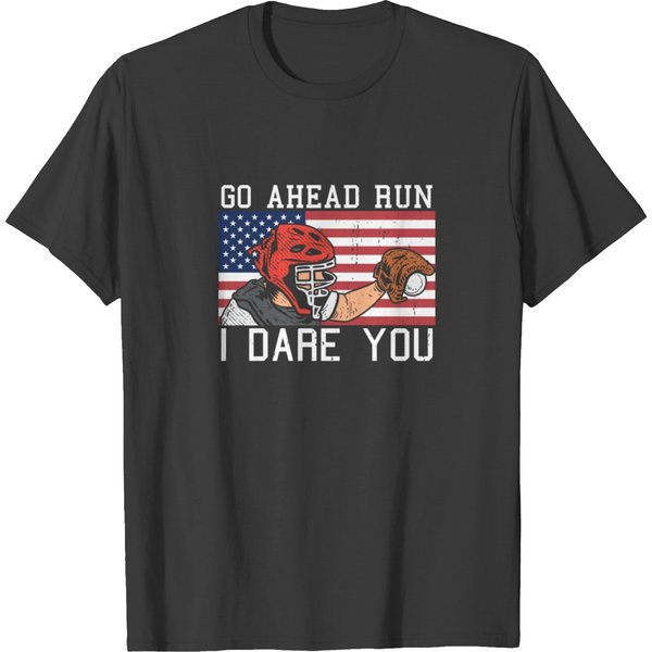 Baseball Catcher Go Ahead Run I Dare You Softball T-Shirt-image