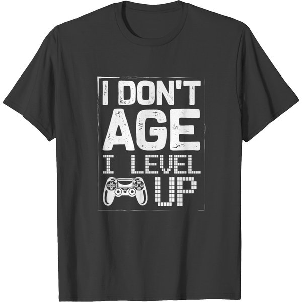 I Don T Age I Level Up T Shirt T-Shirt-image