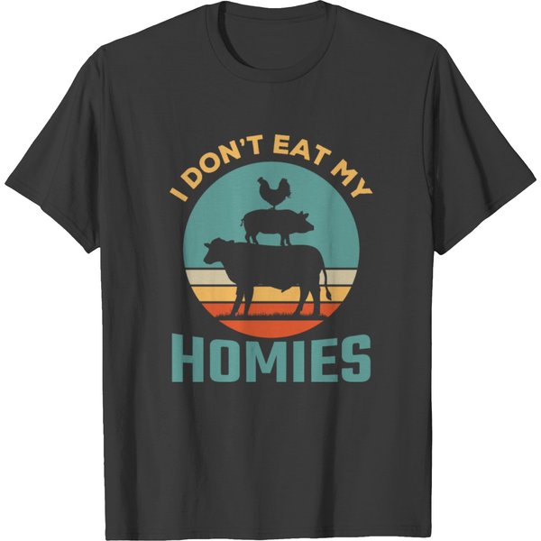 I Don't Eat My Homies - Funny Sarcastic Vegan T-Shirt-image