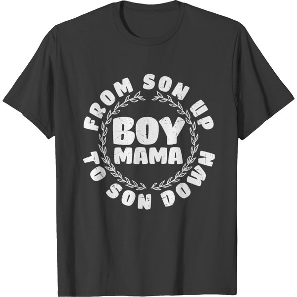 Boy Mama From Son Up To Son Down T-Shirt-image