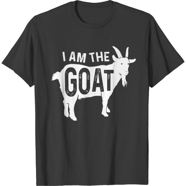 I Am The Goat Greatest Of All Time Funny Goat T-Shirt-image