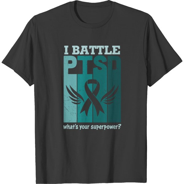 I Battle Ptsd What's Your Superpower T-Shirt-image