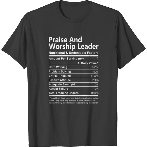 Praise And Worship Leader T Shirt - Nutritional An T-Shirt-image