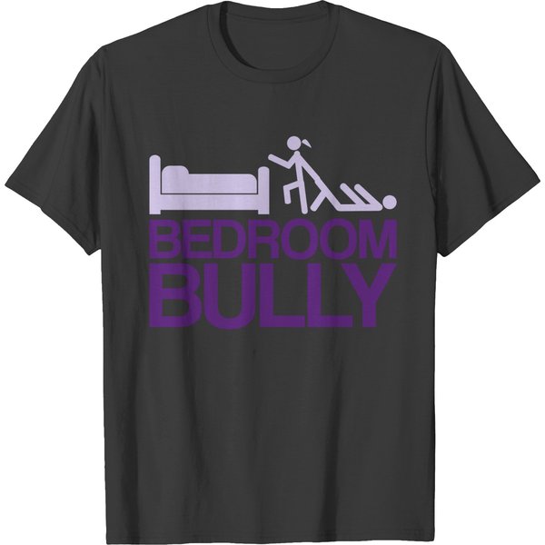Bedroom Bully T-Shirt-image