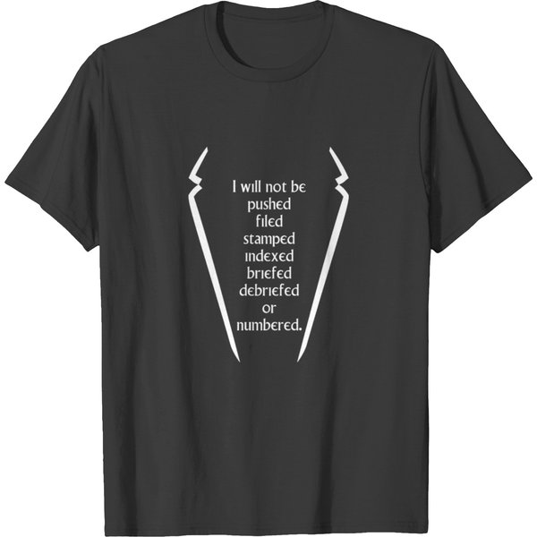 I Will Not ... - The Prisoner | Robot Plunger T-Shirt-image