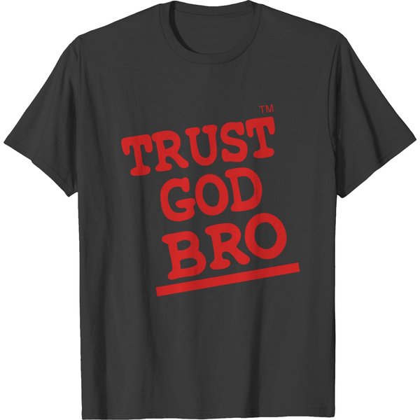 Trust God Bro T-Shirt-image