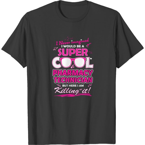 Pharmacy Technician - Never Imagined Being One T-Shirt-image
