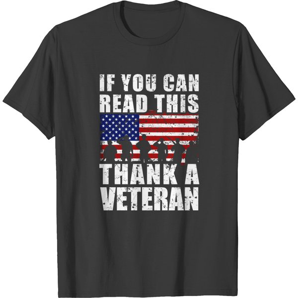 Veteran - If You Can Read This, Thank A Veteran T-Shirt-image