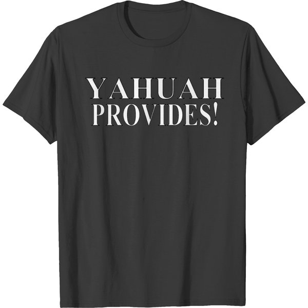 Yahuah Provides! T-Shirt-image