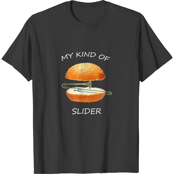 My Kind Of Slider Funny Sarcastic Pun Trombone T-Shirt-image