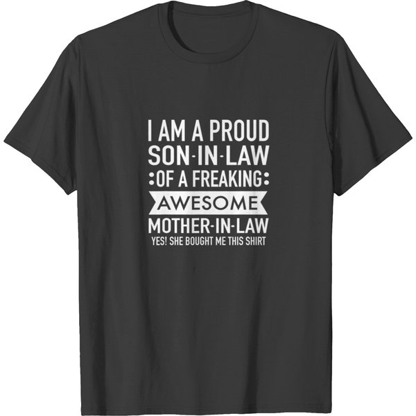 I'm A Proud Son In Law Of A Freaking Awesome Mothe T-Shirt-image