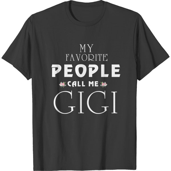 My Favorite People Call Me Gi Gi T-Shirt-image